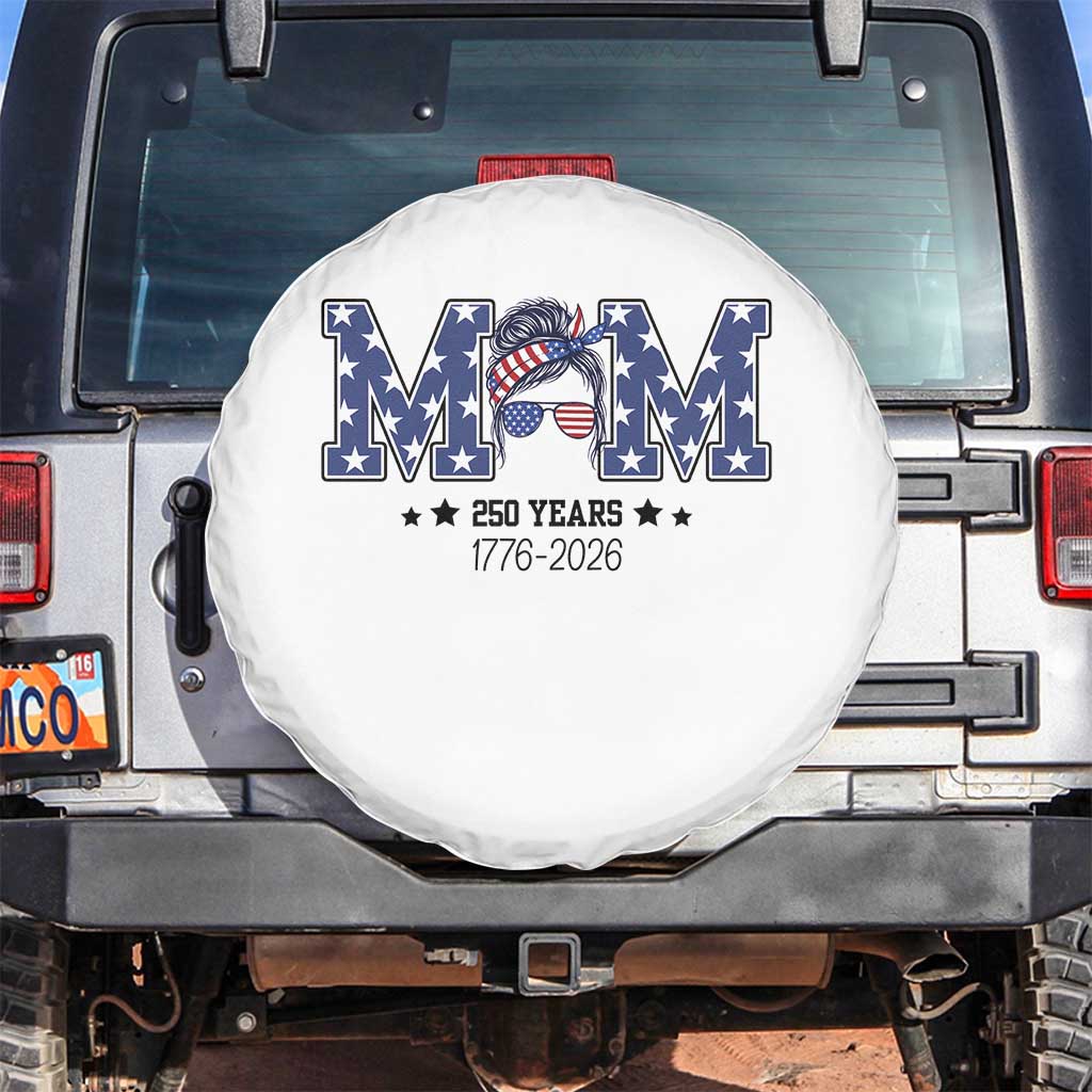 Patriotic Mothers Day Gift Spare Tire Cover USA 250 Years Celebration TS12 No hole White Print Your Wear