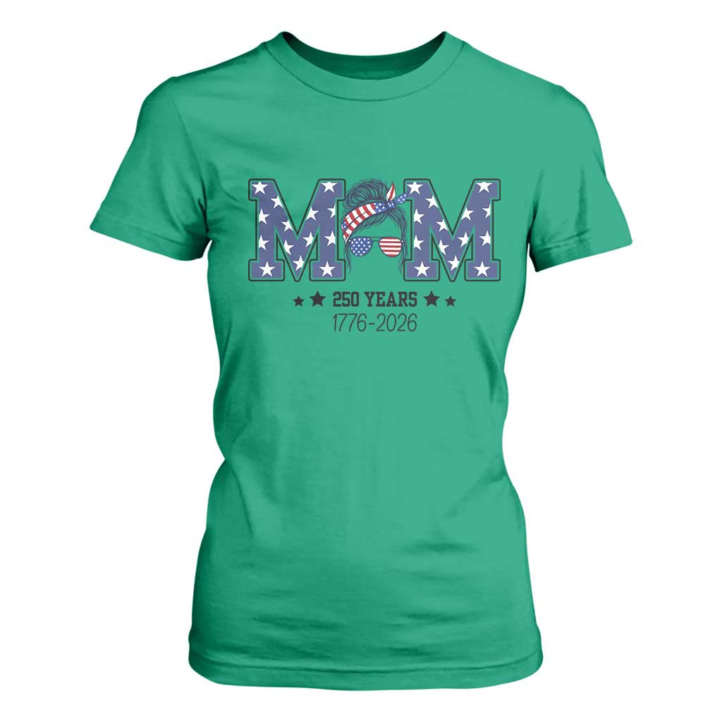 Patriotic Mothers Day Gift T Shirt For Women USA 250 Years Celebration TS12 Irish Green Print Your Wear