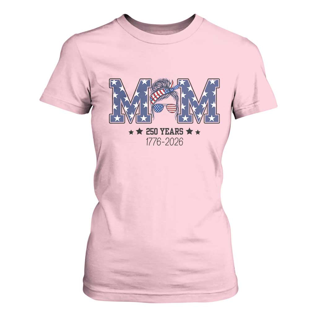 Patriotic Mothers Day Gift T Shirt For Women USA 250 Years Celebration TS12 Light Pink Print Your Wear