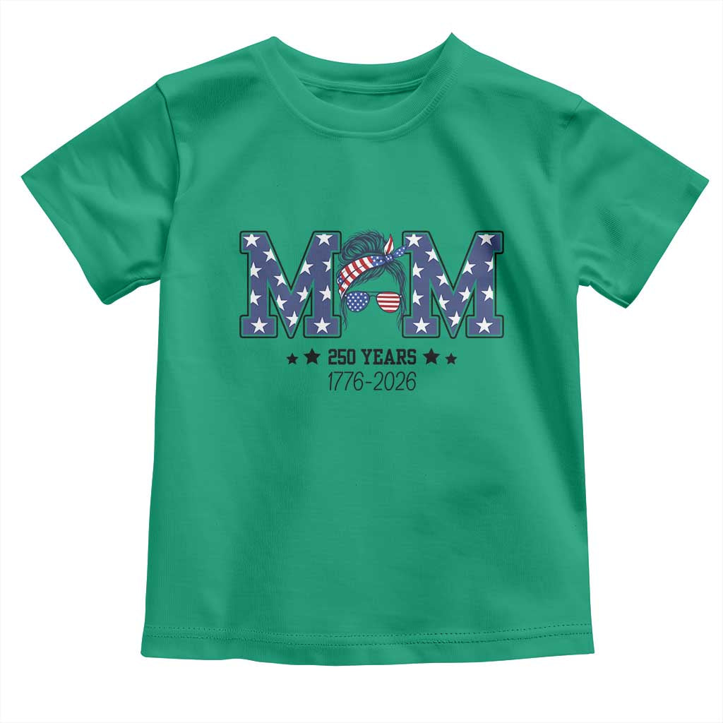 Patriotic Mothers Day Gift Toddler T Shirt USA 250 Years Celebration TS12 Irish Green Print Your Wear