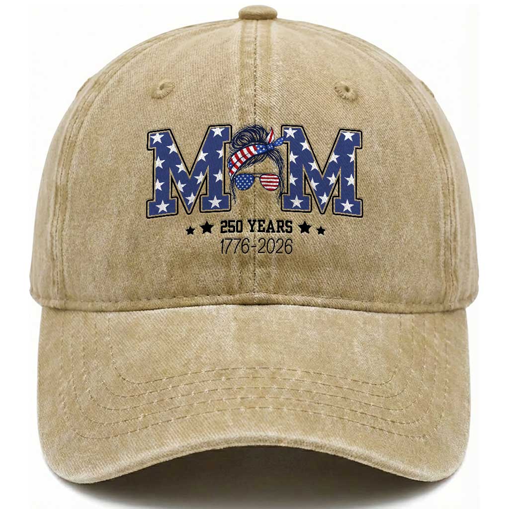 Patriotic Mothers Day Gift Washed Cotton Baseball Cap USA 250 Years Celebration TS12 Print Your Wear