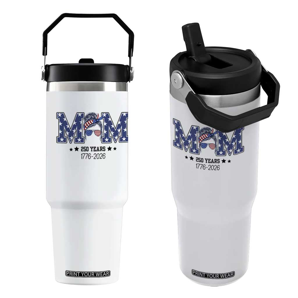 Patriotic Mothers Day Gift Flip Straw Tumbler USA 250 Years Celebration TS12 One Size: 30 oz White Print Your Wear