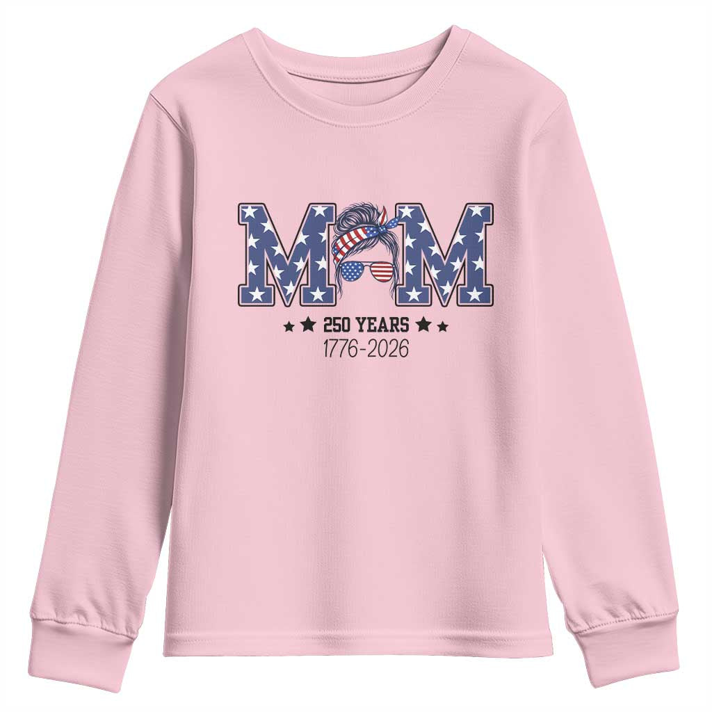 Patriotic Mothers Day Gift Youth Sweatshirt USA 250 Years Celebration TS12 Light Pink Print Your Wear