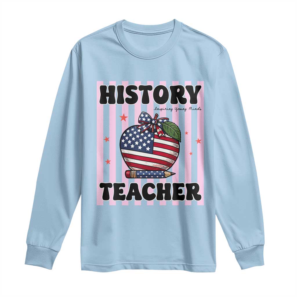 Inspiring Young Minds Teacher Long Sleeve Shirt 250th Anniversary Educator Gift