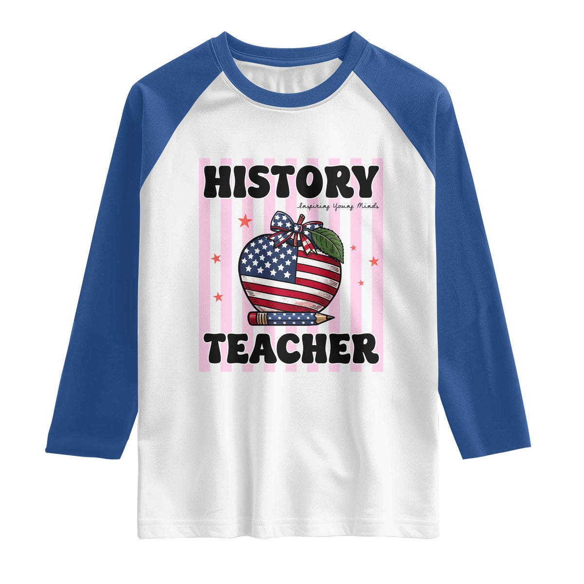 Inspiring Young Minds Teacher Raglan Shirt 250th Anniversary Educator Gift