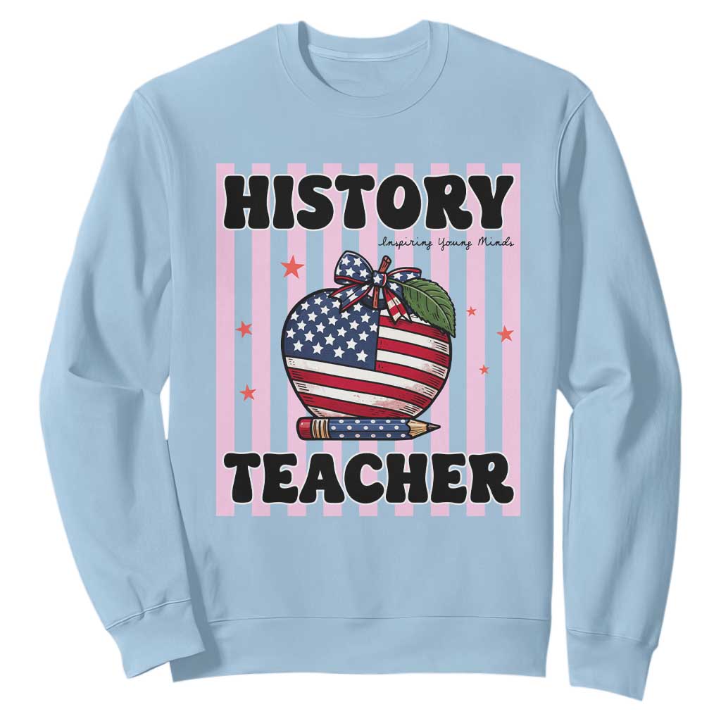 Inspiring Young Minds Teacher Sweatshirt 250th Anniversary Educator Gift TS12 Light Blue Print Your Wear