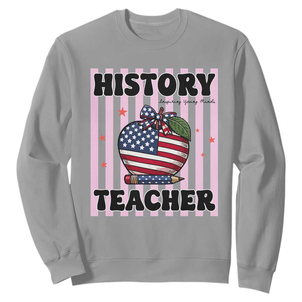 Inspiring Young Minds Teacher Sweatshirt 250th Anniversary Educator Gift TS12 Sport Gray Print Your Wear