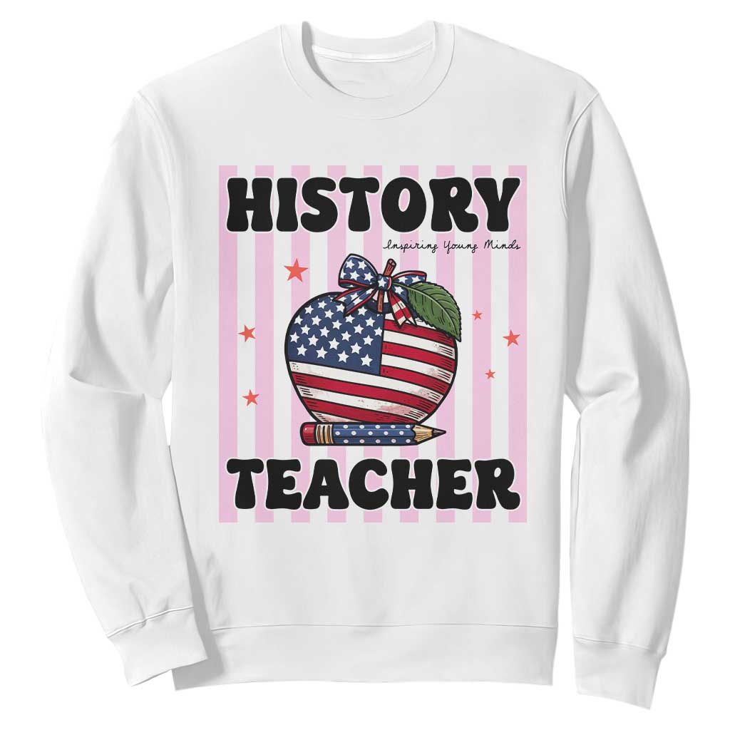 Inspiring Young Minds Teacher Sweatshirt 250th Anniversary Educator Gift TS12 White Print Your Wear