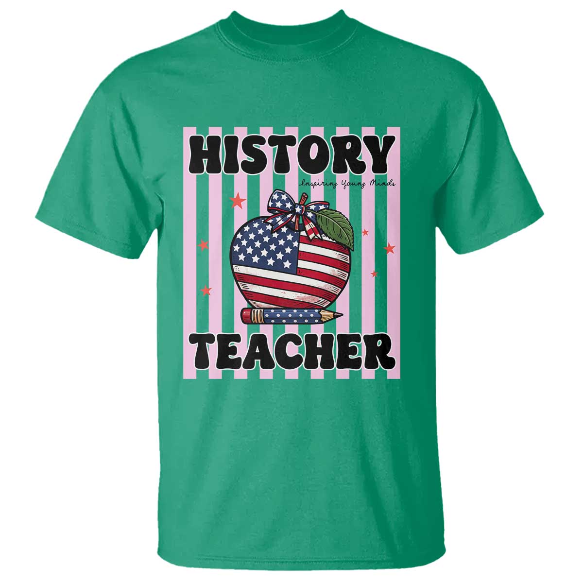 Inspiring Young Minds Teacher T Shirt 250th Anniversary Educator Gift TS12 Irish Green Print Your Wear