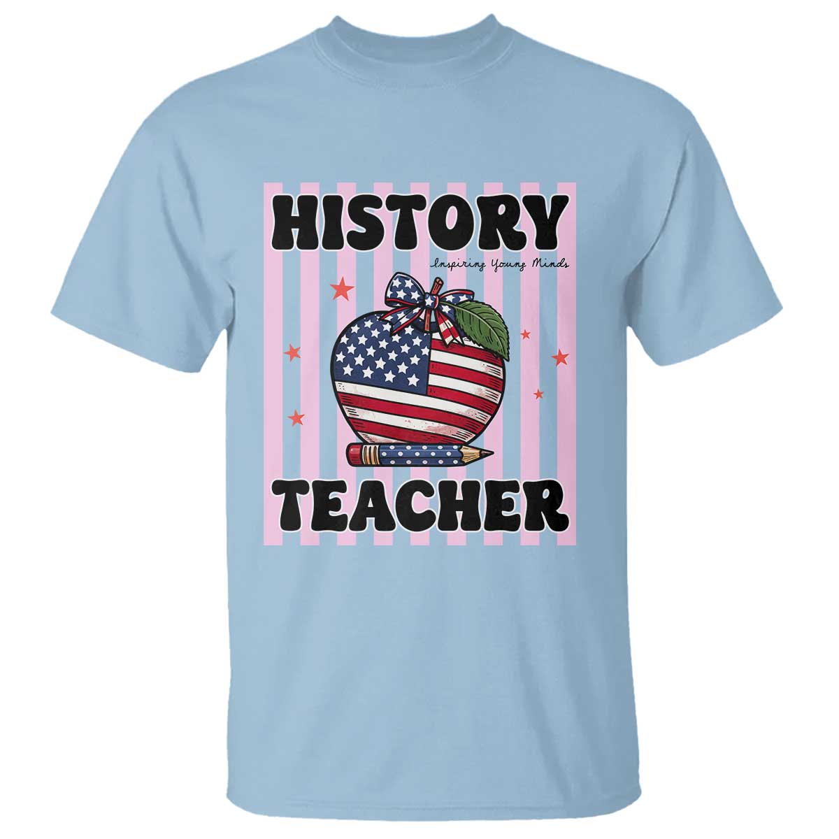Inspiring Young Minds Teacher T Shirt 250th Anniversary Educator Gift TS12 Light Blue Print Your Wear