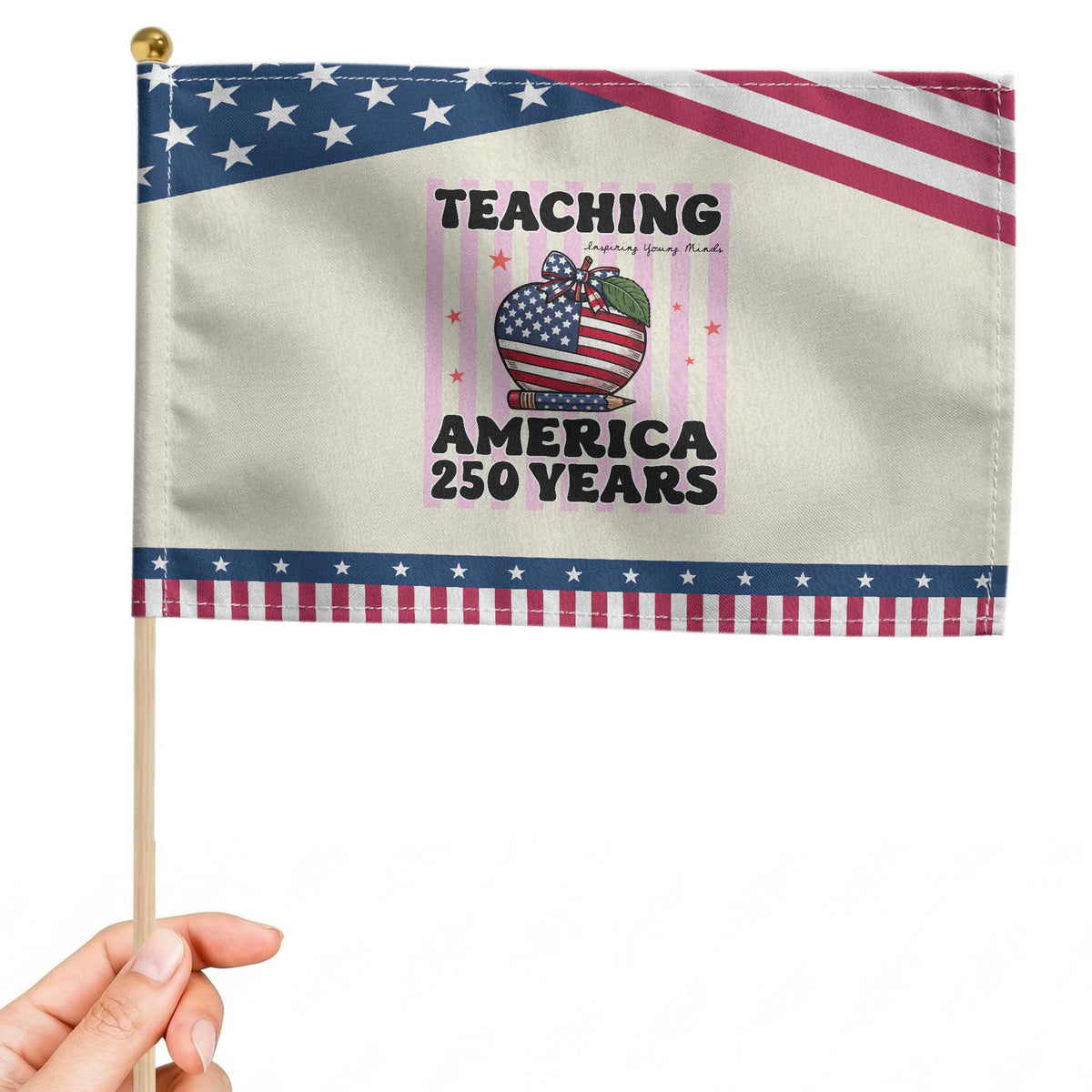 Inspiring Young Minds Teacher Patriotic Handheld Flag America 250th Anniversary Gift TS12 Modern 8.2