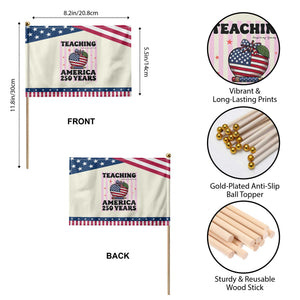 Inspiring Young Minds Teacher Patriotic Handheld Flag America 250th Anniversary Gift TS12 Print Your Wear