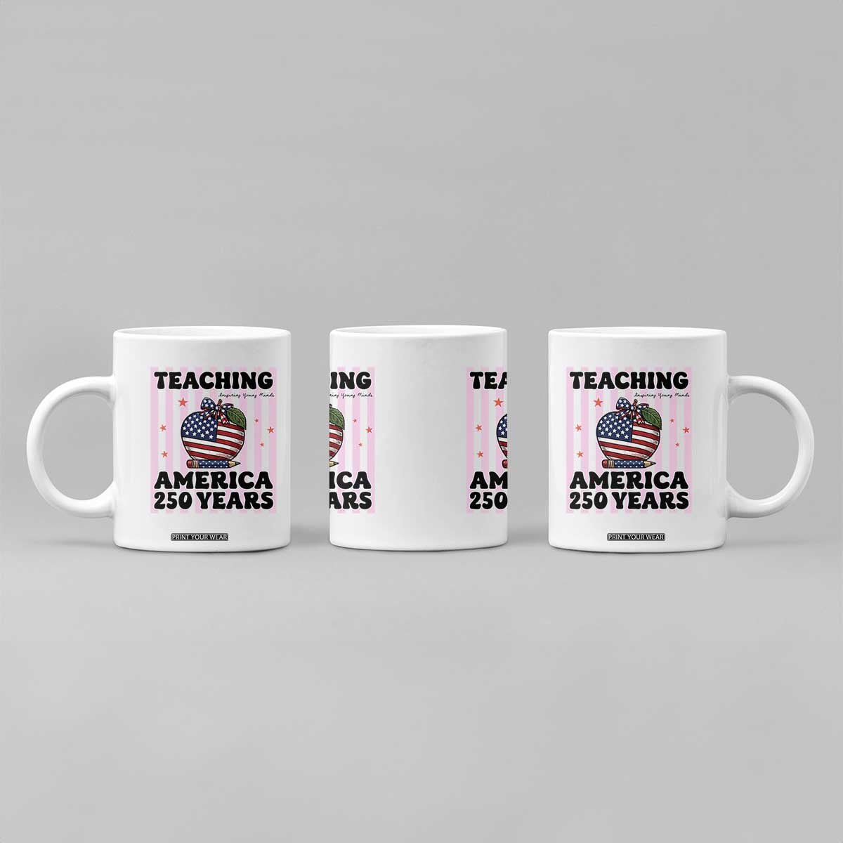 Inspiring Young Minds Teacher Coffee Mug America 250th Anniversary Gift TS12 Print Your Wear