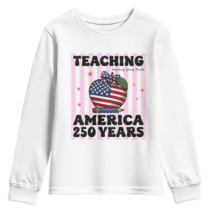 Inspiring Young Minds Teacher Youth Sweatshirt America 250th Anniversary Gift TS12 White Print Your Wear