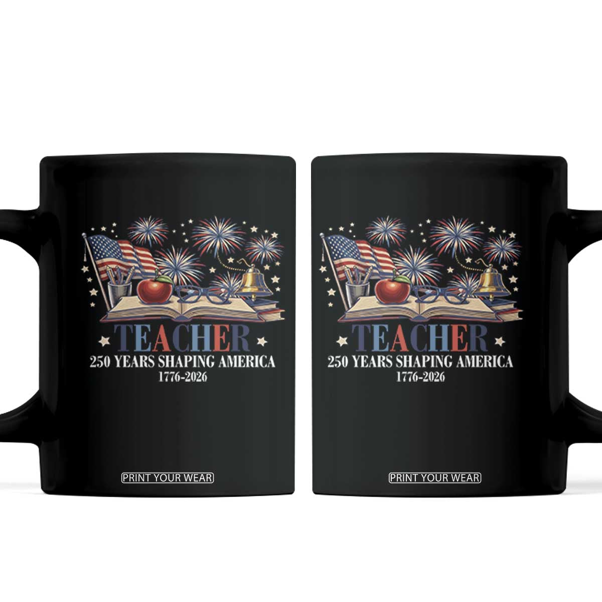 250 Years Shaping America Educator Coffee Mug America 250th Anniversary TS12 Black Print Your Wear