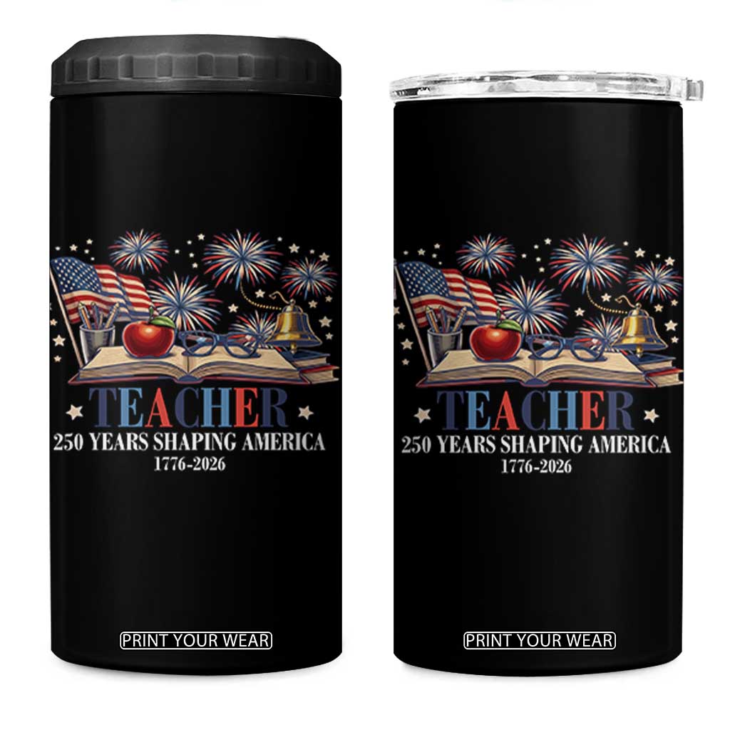 250 Years Shaping America Educator 4 in 1 Can Cooler Tumbler America 250th Anniversary TS12 One Size: 16 oz Black Print Your Wear