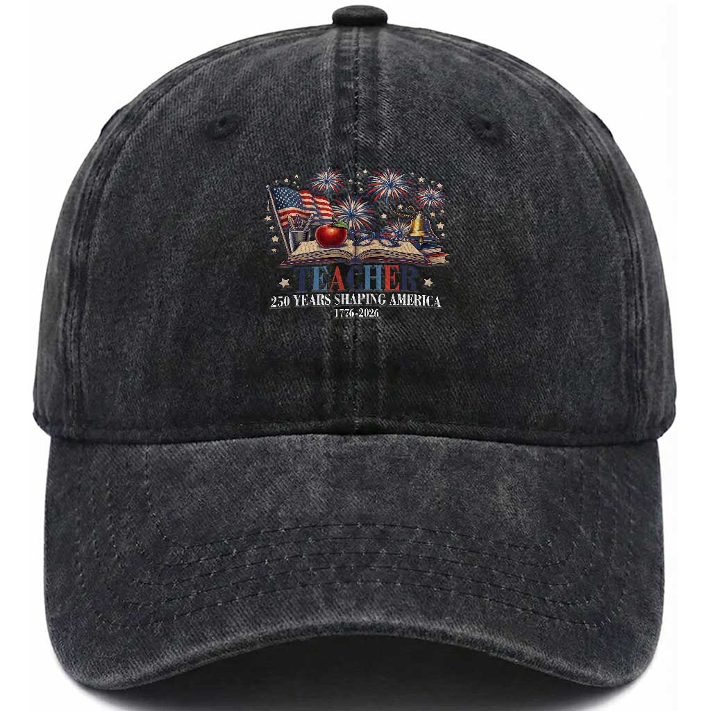 250 Years Shaping America Educator Washed Cotton Baseball Cap America 250th Anniversary TS12 Print Your Wear
