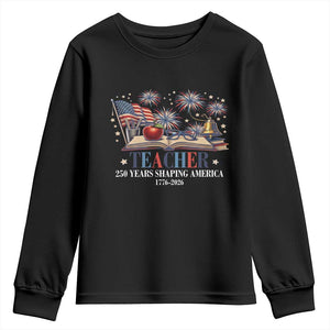 250 Years Shaping America Educator Youth Sweatshirt USA 250th Anniversary TS12 Black Print Your Wear