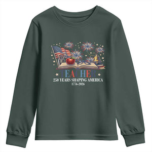 250 Years Shaping America Educator Youth Sweatshirt USA 250th Anniversary TS12 Dark Forest Green Print Your Wear