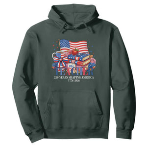 250 Years Shaping America Anniversary Hoodie Proud Educator Gift TS12 Dark Forest Green Print Your Wear