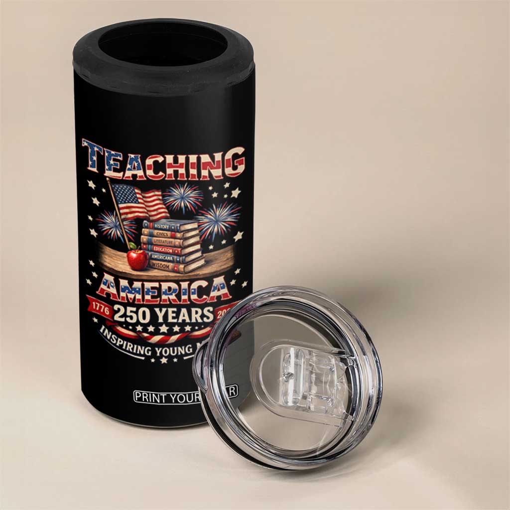 American Teacher Gift 4 in 1 Can Cooler Tumbler Inspiring Young Minds 250th Anniversary TS12 Print Your Wear