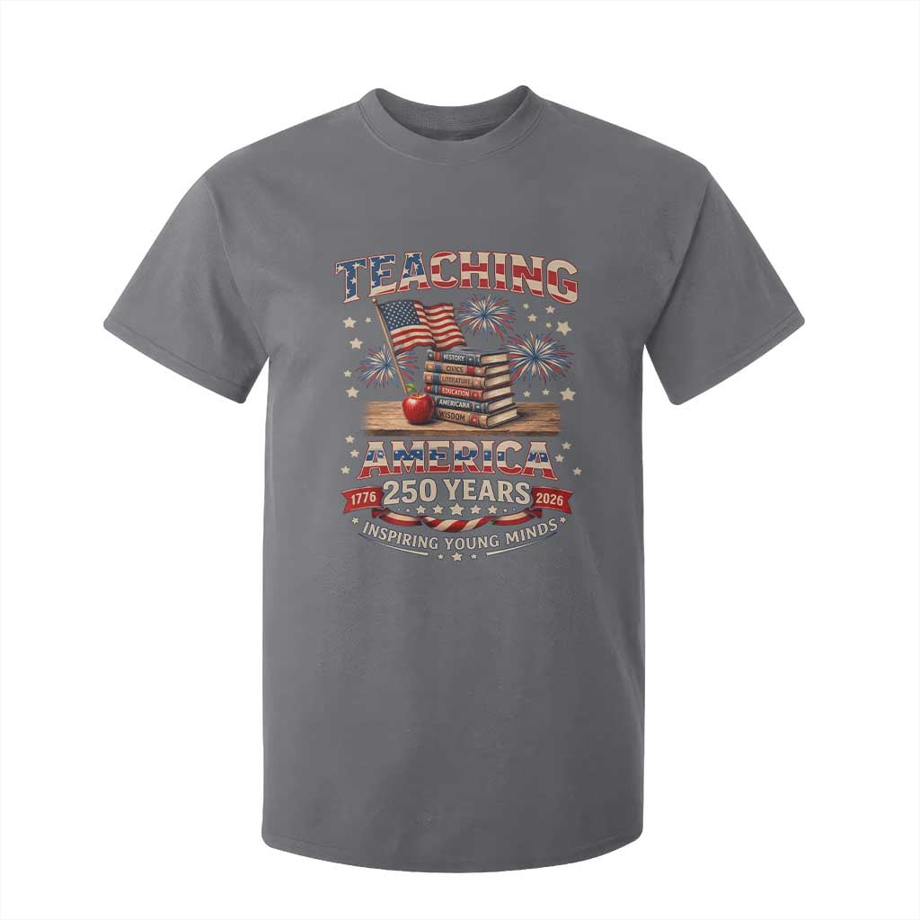 American Teacher Gift T Shirt For Kid Inspiring Young Minds 250th Anniversary TS12 Charcoal Print Your Wear