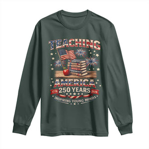 American Teacher Gift Long Sleeve Shirt Inspiring Young Minds 250th Anniversary TS12 Dark Forest Green Print Your Wear