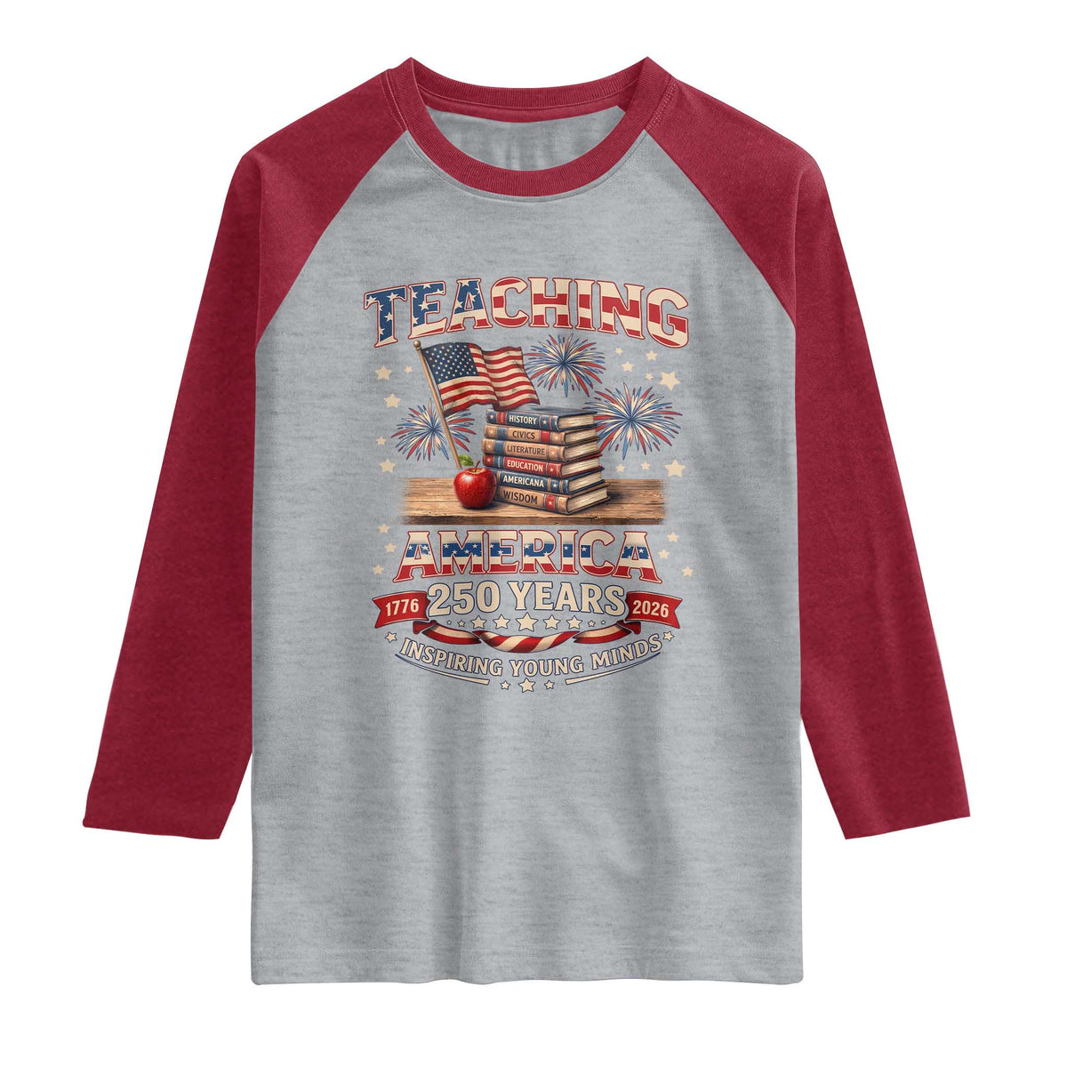 American Teacher Gift Raglan Shirt Inspiring Young Minds 250th Anniversary TS12 Heather Gray Heather Red Print Your Wear