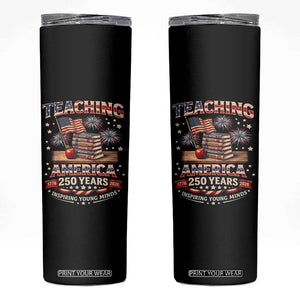 American Teacher Gift Skinny Tumbler Inspiring Young Minds 250th Anniversary TS12 Black Print Your Wear