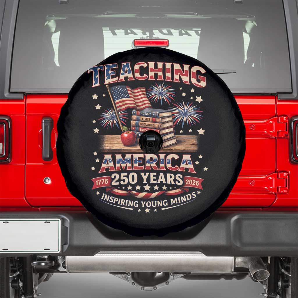American Teacher Gift Spare Tire Cover Inspiring Young Minds 250th Anniversary TS12 Black Print Your Wear