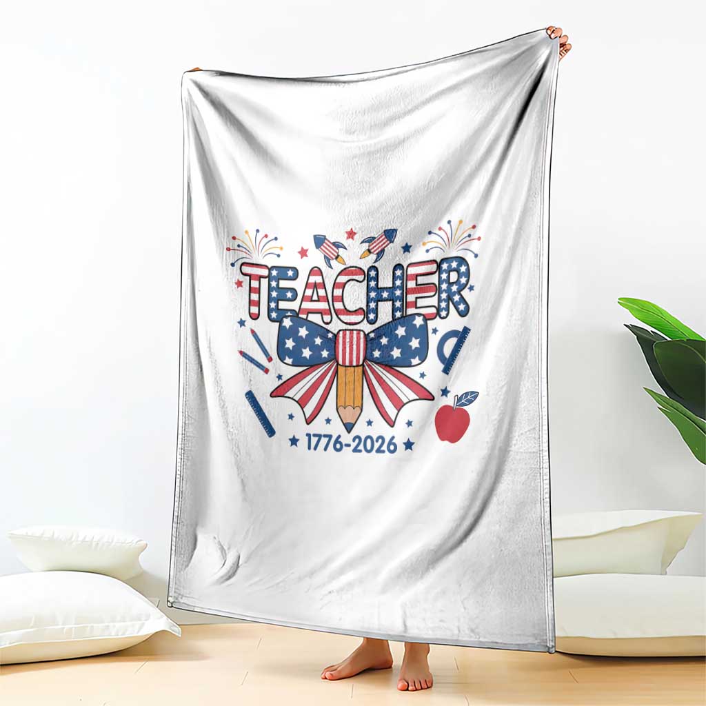 Proud American Teacher 250 Years Throw Blanket Patriotic Educator Gift TS12 Print Your Wear