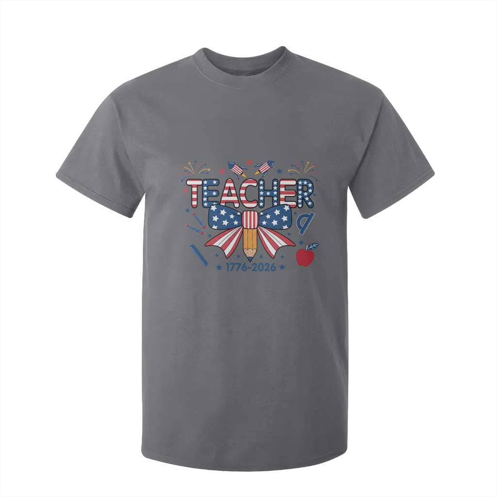 Proud American Teacher 250 Years T Shirt For Kid Patriotic Educator Gift TS12 Charcoal Print Your Wear