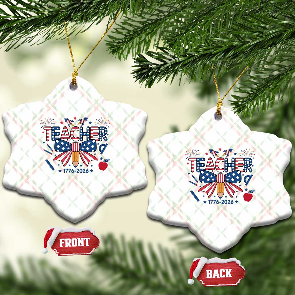 Proud American Teacher 250 Years Ceramic Ornament Patriotic Educator Gift TS12 Print Your Wear