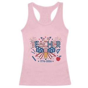 Proud American Teacher 250 Years Racerback Tank Top Patriotic Educator Gift TS12 Light Pink Print Your Wear