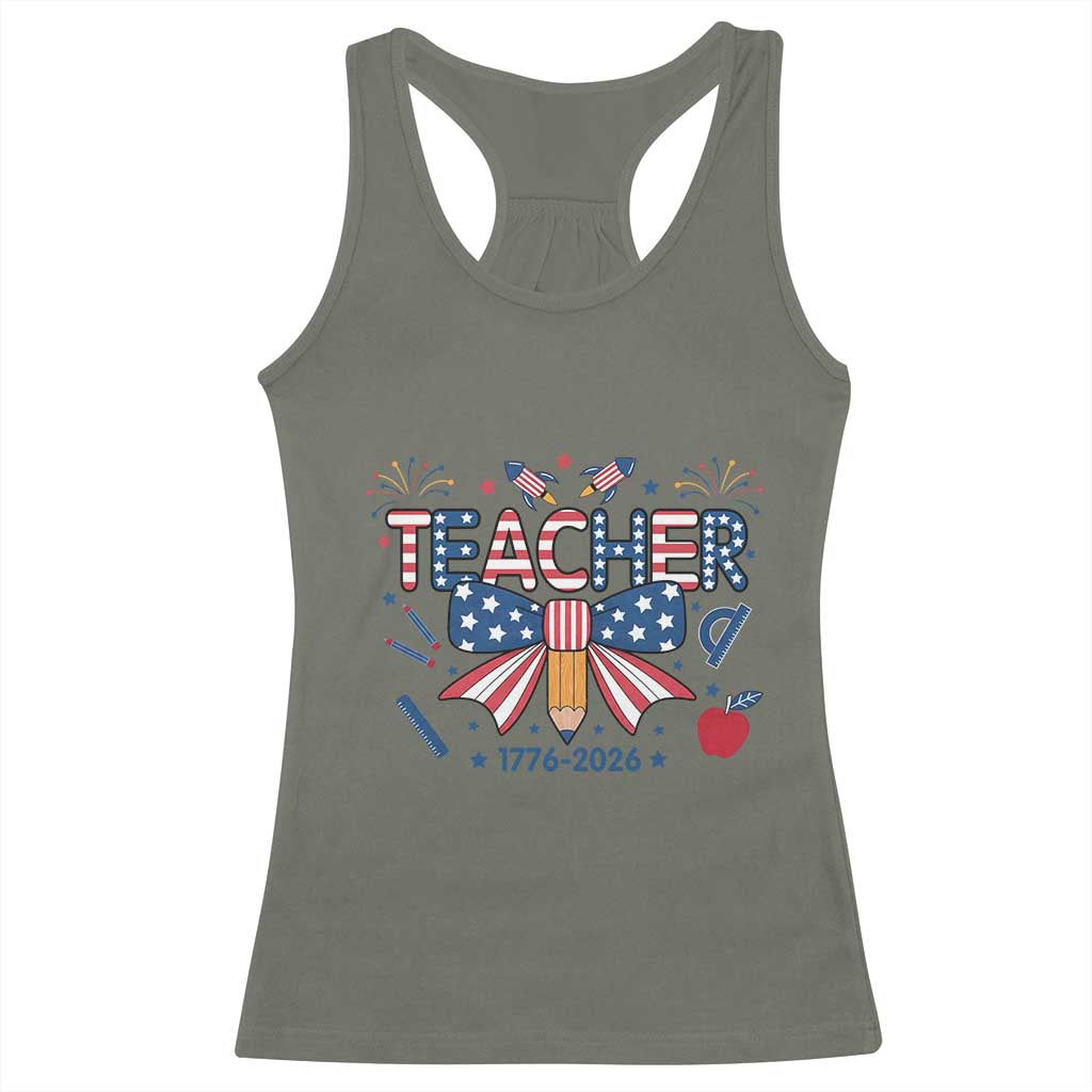 Proud American Teacher 250 Years Racerback Tank Top Patriotic Educator Gift TS12 Military Green Print Your Wear