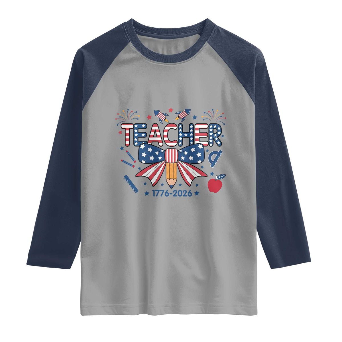 Proud American Teacher 250 Years Raglan Shirt Patriotic Educator Gift TS12 Sport Gray Navy Print Your Wear