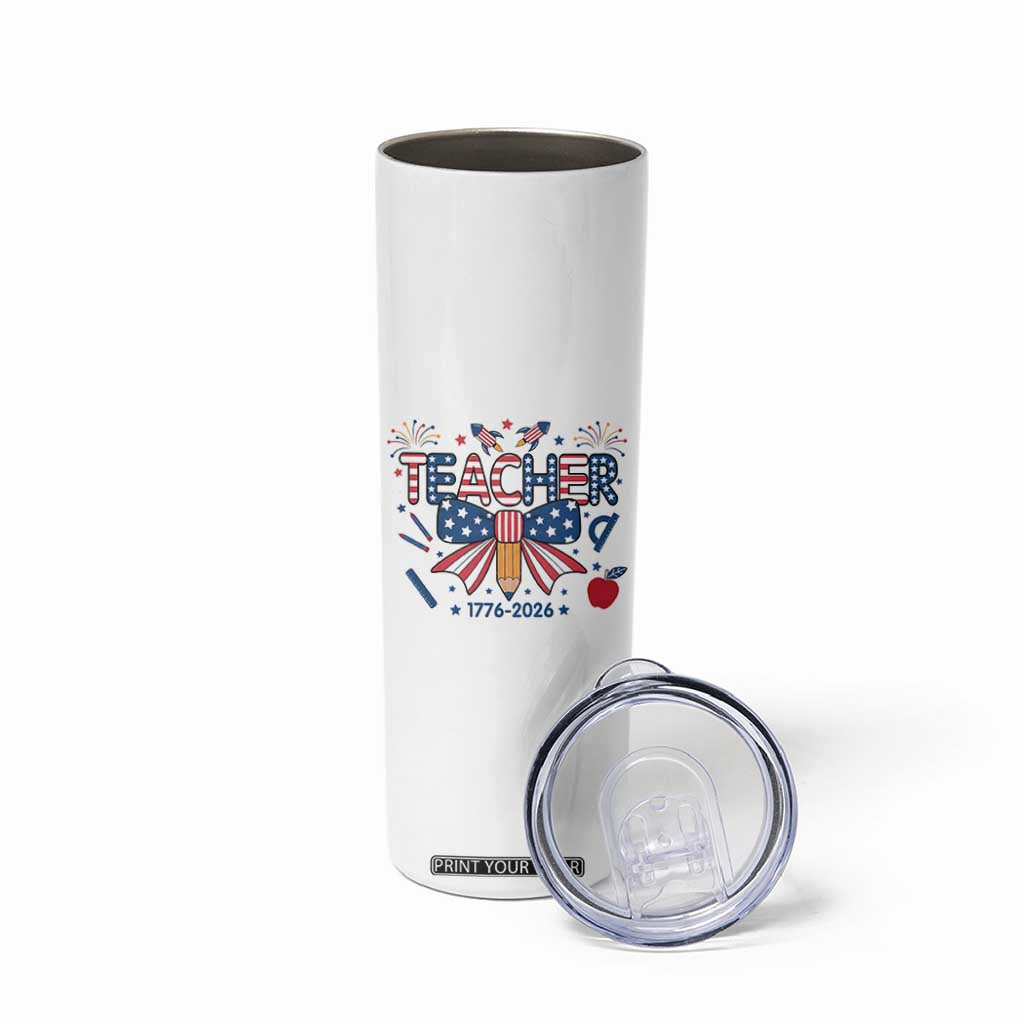 Proud American Teacher 250 Years Skinny Tumbler Patriotic Educator Gift TS12 Print Your Wear