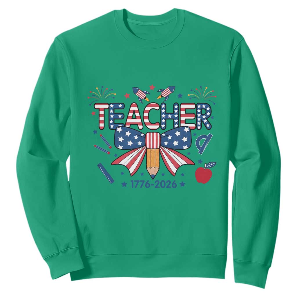 Proud American Teacher 250 Years Sweatshirt Patriotic Educator Gift TS12 Irish Green Print Your Wear