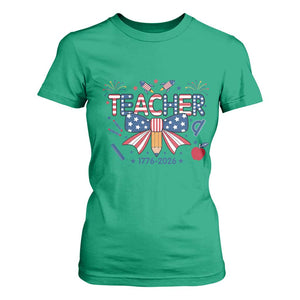 Proud American Teacher 250 Years T Shirt For Women Patriotic Educator Gift TS12 Irish Green Print Your Wear