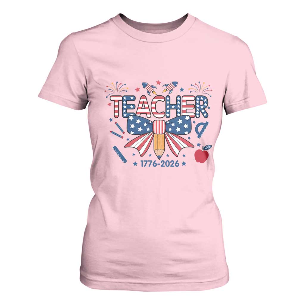 Proud American Teacher 250 Years T Shirt For Women Patriotic Educator Gift TS12 Light Pink Print Your Wear