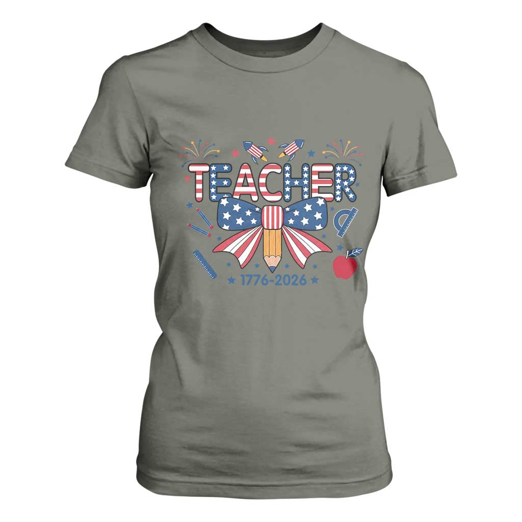 Proud American Teacher 250 Years T Shirt For Women Patriotic Educator Gift TS12 Military Green Print Your Wear