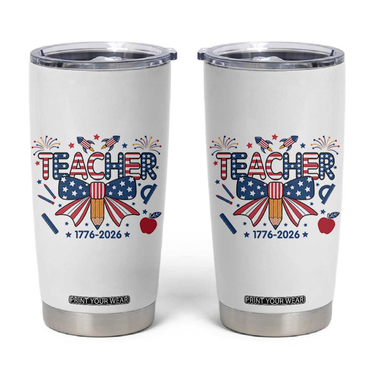 Proud American Teacher 250 Years Tumbler Cup Patriotic Educator Gift TS12 White Print Your Wear
