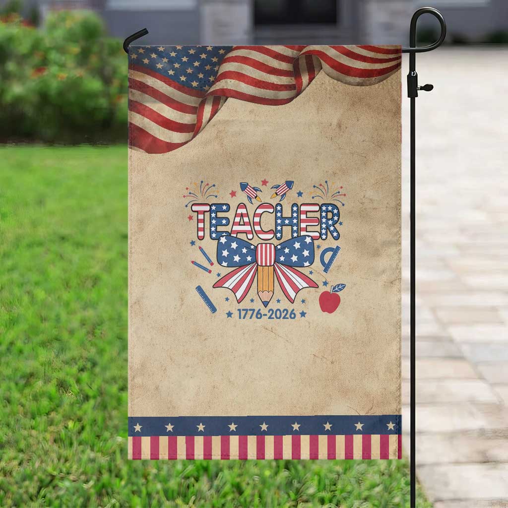 Proud American Teacher 250 Years Patriotic Garden Flag Educator Gift TS12 Vintage Rustic Tan Navy Print Your Wear