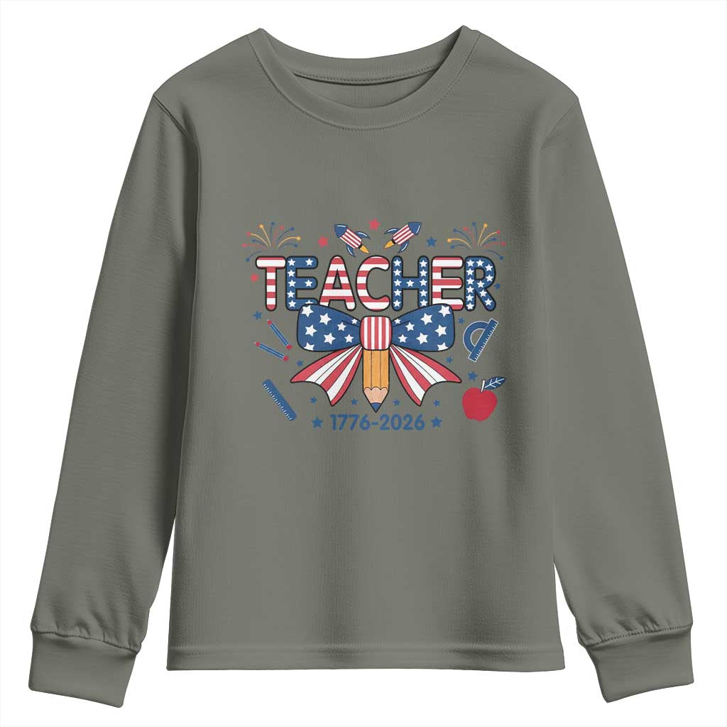 Proud American Teacher 250 Years Youth Sweatshirt Patriotic Educator Gift TS12 Military Green Print Your Wear