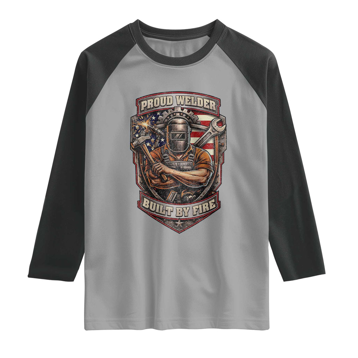 Vintage Proud American Welder Raglan Shirt Built By Fire Blue Collar Dad Gift TS12 Sport Gray Black Print Your Wear