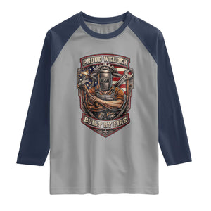 Vintage Proud American Welder Raglan Shirt Built By Fire Blue Collar Dad Gift TS12 Sport Gray Navy Print Your Wear