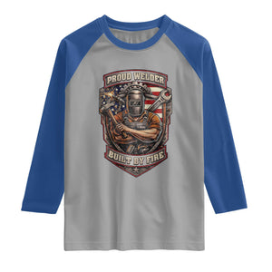 Vintage Proud American Welder Raglan Shirt Built By Fire Blue Collar Dad Gift TS12 Sport Gray Royal Print Your Wear