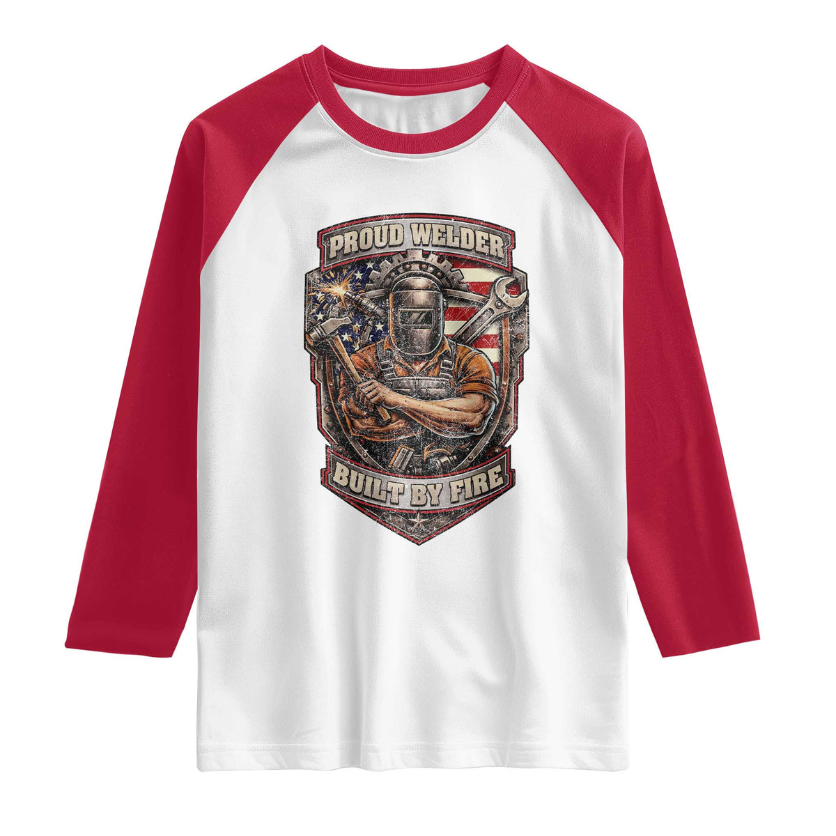 Vintage Proud American Welder Raglan Shirt Built By Fire Blue Collar Dad Gift TS12 White Red Print Your Wear
