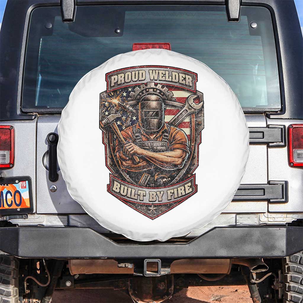 Vintage Proud American Welder Spare Tire Cover Built By Fire Blue Collar Dad Gift TS12 No hole White Print Your Wear