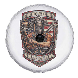 Vintage Proud American Welder Spare Tire Cover Built By Fire Blue Collar Dad Gift TS12 Print Your Wear